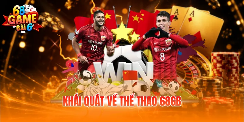 Khái quát về thể thao 68GB